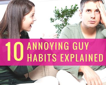 10 annoying guy habits explained