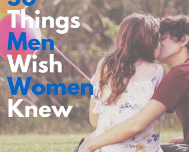 50 things men wish women knew
