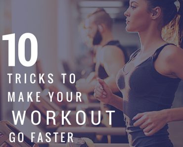 10 tricks to make your workout go by faster (that actually work!)