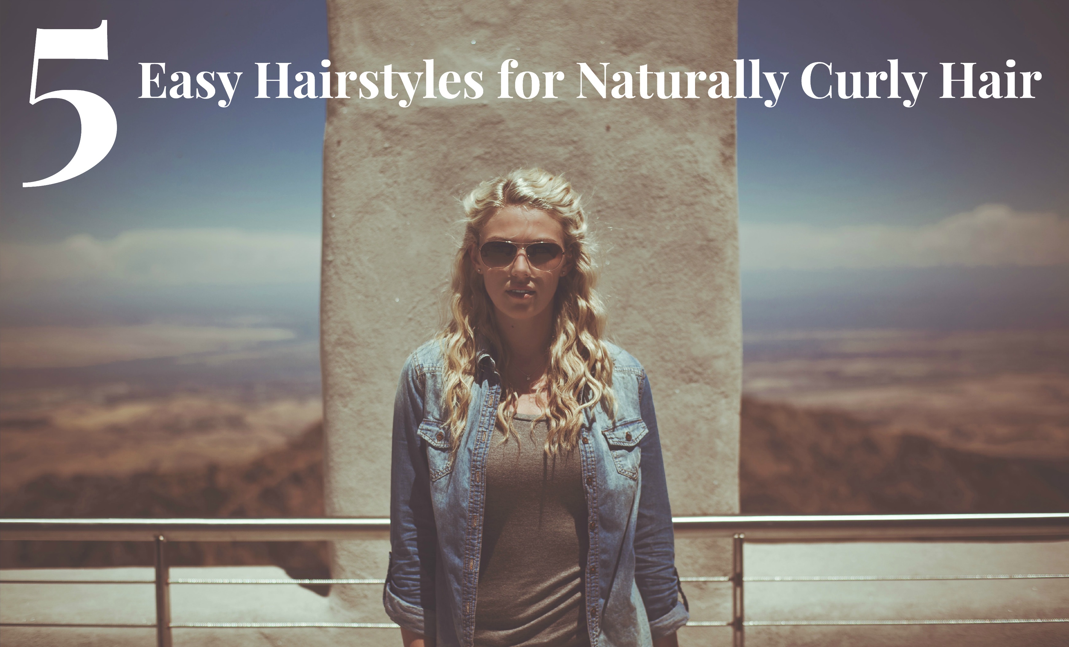 5 easy naturally curly hair