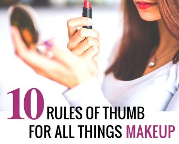 10 makeup rules every woman should know