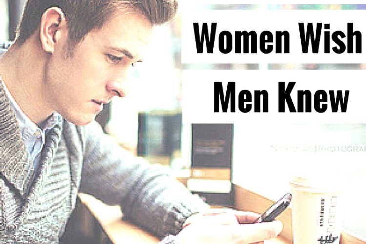 50 things women wish men knew