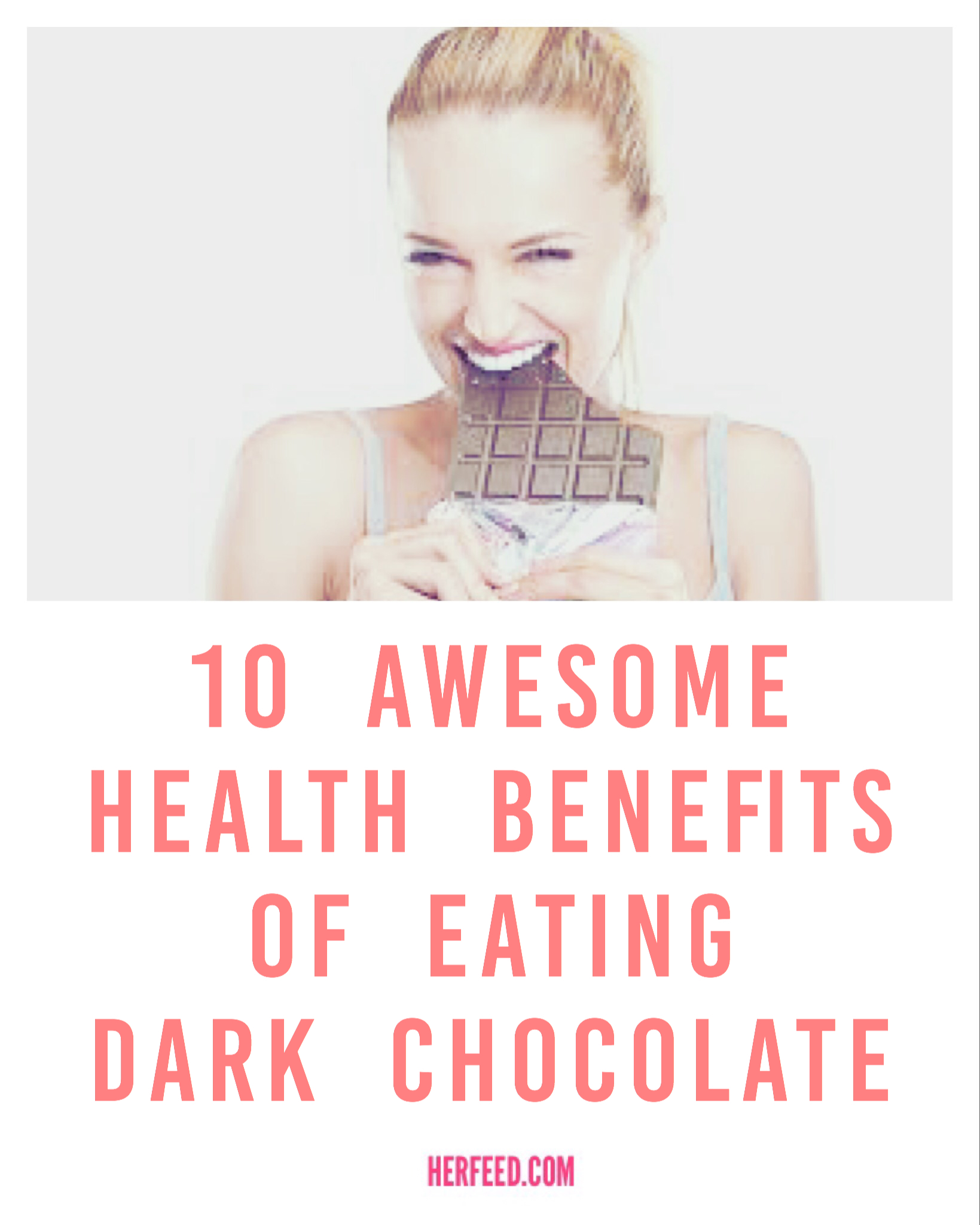 10 Awesome Health Benefits of Eating Dark Chocolate