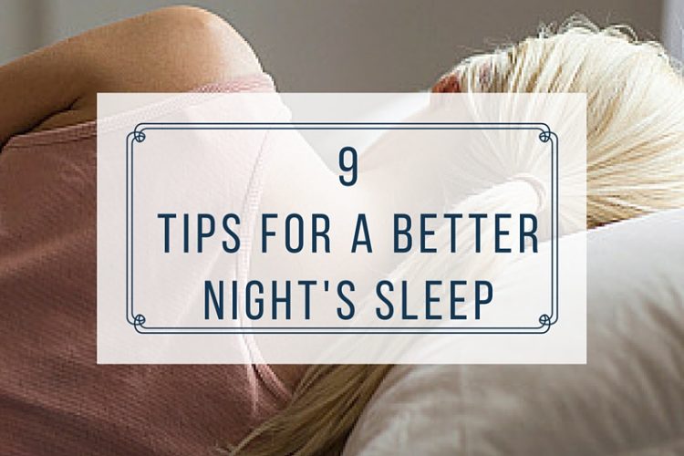 9 tips for a better night's sleep