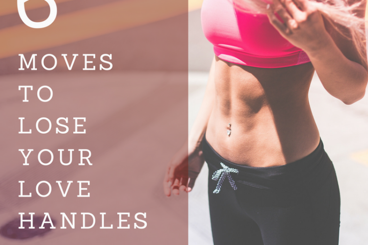 Moves to lose love handles