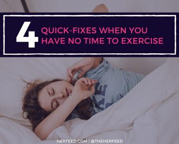 4 Quick Fixes When You Have No Time to Exercise