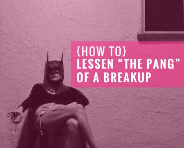 how_to_lessen_the_pang_of_a_breakup